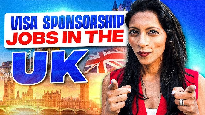 Visa Sponsorship Jobs in the UK: Guide for International Job Seekers